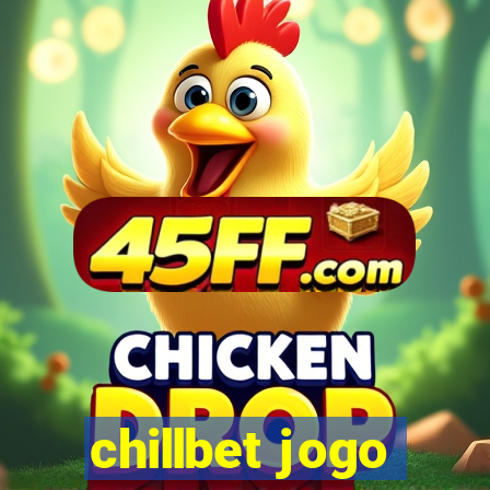 chillbet jogo